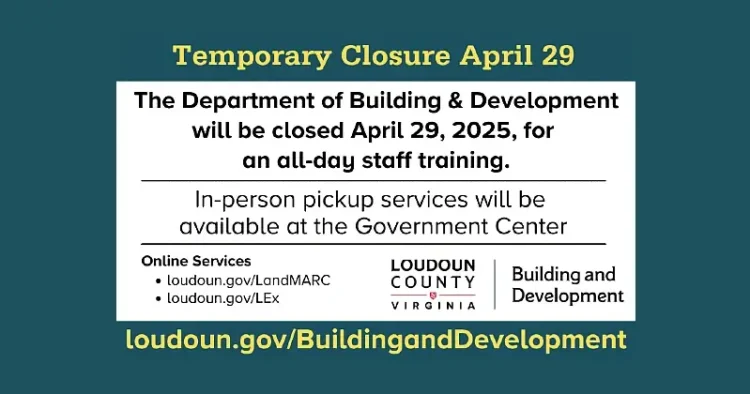 Department of Building & Development Closed for In-Person & Phone Services April 29. Artwork by Loudoun County.