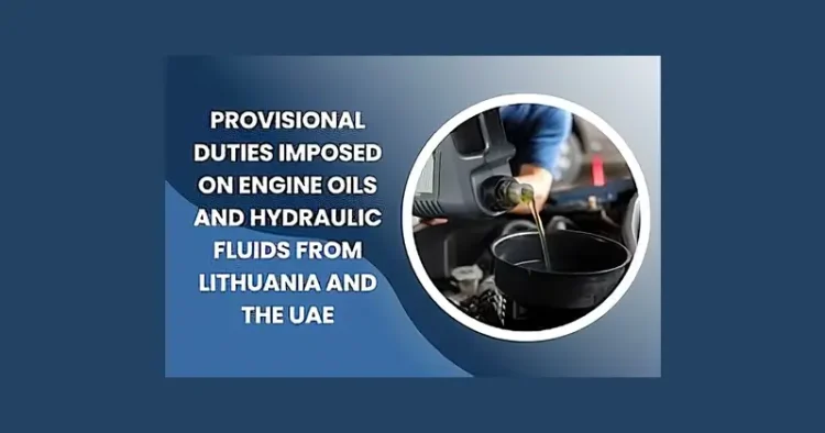 Engine Oils and Hydraulic Fluids Anti Dumping Regs. Photo by Trade Remedies Authority.