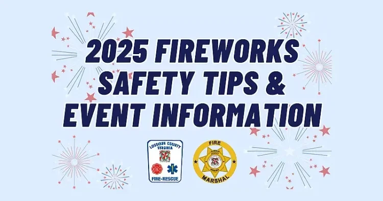 Fireworks Safety Tips and Event Schedule Ahead of July 4th. Artwork by the LC-CFRS.