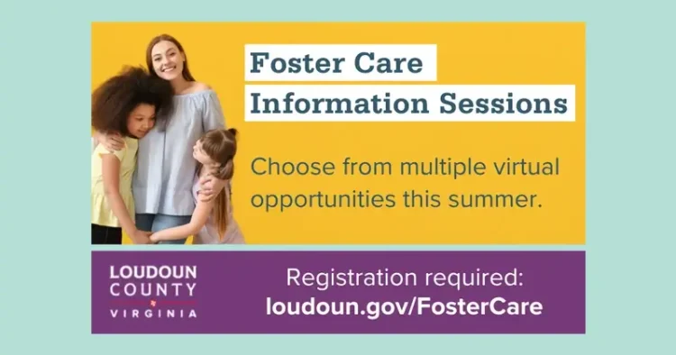 Loudoun Hosts Monthly Virtual Foster Care Information Sessions this Summer. Graphics by Loudoun County.
