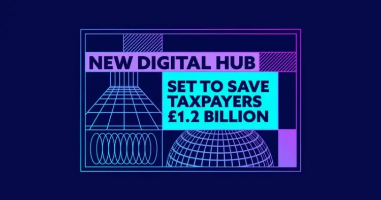 New digital hub set to save taxpayers £1.2 billion. Artwork by the DSIT.