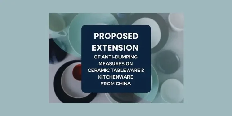 The TRA has proposed that an anti-dumping measure on ceramic tableware and kitchenware from China be maintained until 16 July 2029. Artwork by the TRA